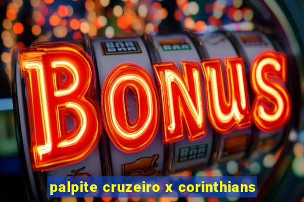 palpite cruzeiro x corinthians